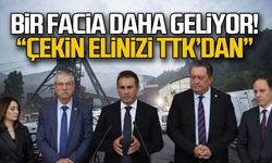 Bir facia daha geliyor! Çekin elinizi TTK'dan