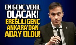 En genç vekil olacak! Ereğlili genç adaylığını açıkladı!