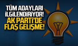 Ak Parti’de adayları ilgilendiren flaş gelişme!