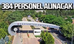 Gaziantep Üniversitesi 384 personel alacak