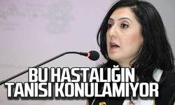 Bu hastalığın tanısı konulamıyor