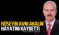 Hüseyin Avni Akalın hayatını kaybetti