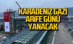 Karadeniz gazı arife günü yanacak