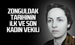 Zonguldak tarihinin ilk ve son kadın milletvekili!