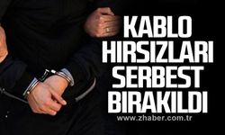 Kablo hırsızları serbest bırakıldı