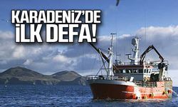 Karadeniz'de ilk defa!