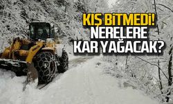 Mart sonunda Nisan başında nerelerde kar yağacak?