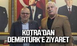 Kotra'dan Demirtürk'e ziyaret