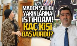 Maden şehidi yakınlarına istihdam... Kaç kişi başvurdu?