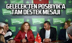 Gelecek Partisi Neriman Posbıyık'ı destekleyecek!