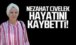 Cevdet Civelek’in eşi Nezahat Civelek hayatını kaybetti