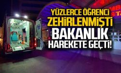 Öğrenciler neden zehirlendi? Bakanlık harekete geçti!