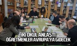 İki okul ortak oldu... Öğretmenler Avrupa'ya gidecek
