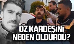 Fevzi Altay neden öldürüldü... Kardeşi kan donduran ifadeler!