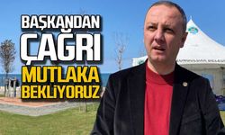 Başkandan çağrı  mutlaka bekliyoruz