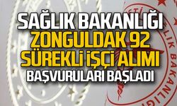 Sağlık Bakanlığı Zonguldak 92 sürekli işçi alımı başvuruları başladı