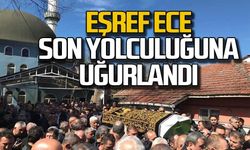 Eşref Ece son yolculuğuna uğurlandı