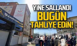 Yine sallandı... Bugün tahliye edin!