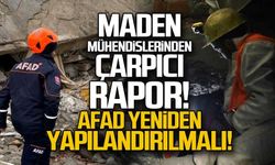 Maden Mühendislerinden çarpıcı rapor "AFAD yeniden yapılandırılsın"