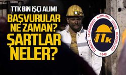 TTK bin işçi alımı başvuruları ne zaman? Gereken şartlar neler?