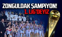 Zonguldak Şampiyon 1.Lig'deyiz