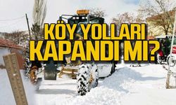 Köy yolları kapandı mı?