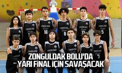 Zonguldak Bolu'da yarı final için savaşacak