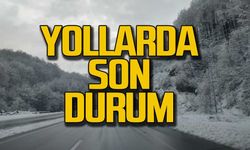 Yollarda son durum