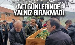 Acı günlerinde yalnız bırakmadı!