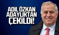 Adil Özkan adaylıktan çekildi!