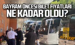 Bayram öncesi otobüs biletleri ne kadar oldu
