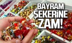 Bayram şekerine zam geldi!