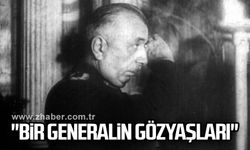 "Bir generalin gözyaşları"