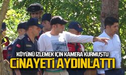 Köyünü izlemek için kamera kurmuştu... Cinayeti aydınlattı