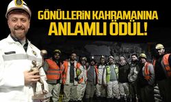 Gönüllerin kahramanına anlamlı ödül