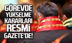 Hakim savcılar görevde yükselme kararı Resmi Gazete'de