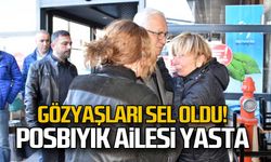 Gözyaşları sel oldu... Posbıyık ailesi yasta