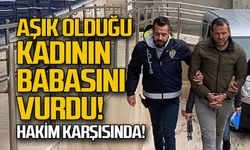 Aşık olduğu kadının babasını vurmuştu...Hakim karşısında!