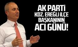 Kdz. Ereğli İlçe Başkanı İbrahim Sezer’in acı günü