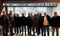 İftar sonrası vatandaşlar ile buluştu