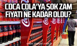 Coca Cola'ya şok zam... Fiyatı ne kadar oldu?