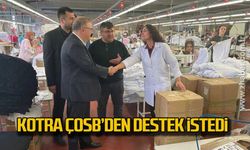 Kotra ÇOSB'den destek istedi