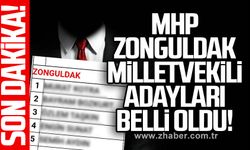 MHP Zonguldak Milletvekili adayları belli oldu!