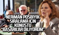 Neriman Posbıyık sıralama için konuştu: 'Başarılar diliyorum'