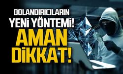 Dolandırıcıların yeni yöntemi aman dikkat!