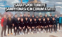 Sarayspor Türkiye şampiyonası için Çorum'a gitti