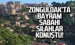 Zonguldak’ta bayram sabahı silahlar konuştu!