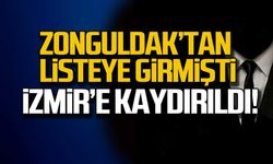 Zonguldak’tan listeye girmişti. Son dakikada İzmir’e kaydırıldı!