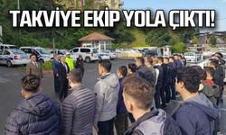 Zonguldak'tan takviye 45 polis!