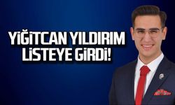 Yiğitcan Yıldırım listeye girdi!